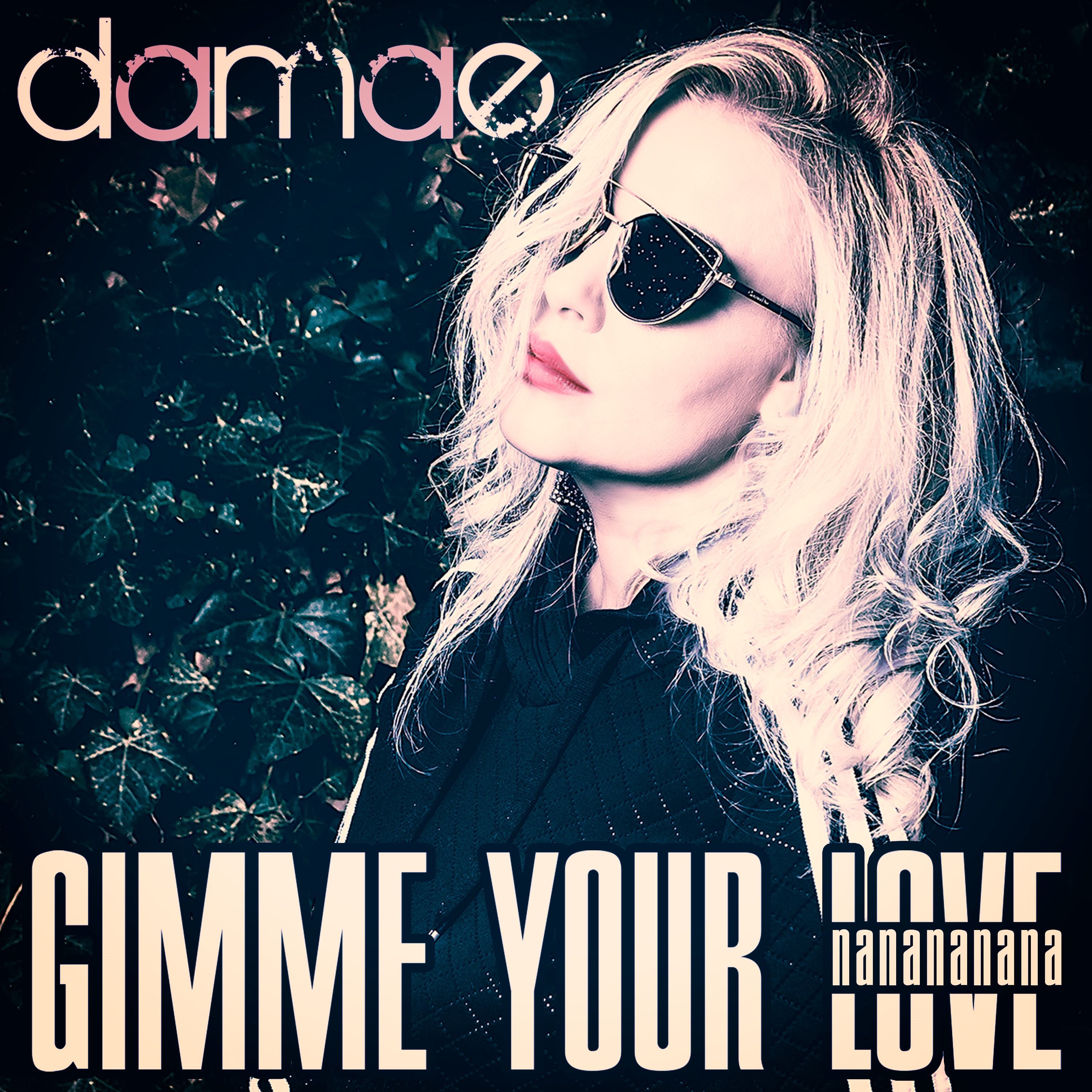 Damae - gimme your love nananana
